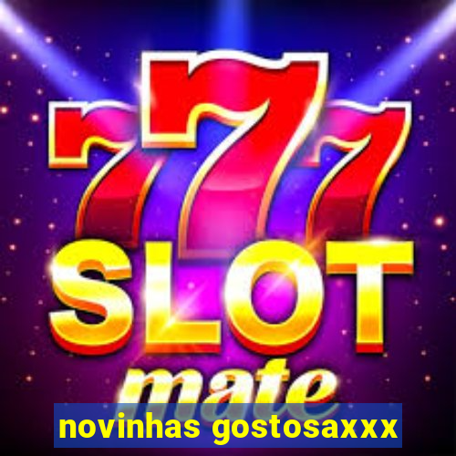 novinhas gostosaxxx